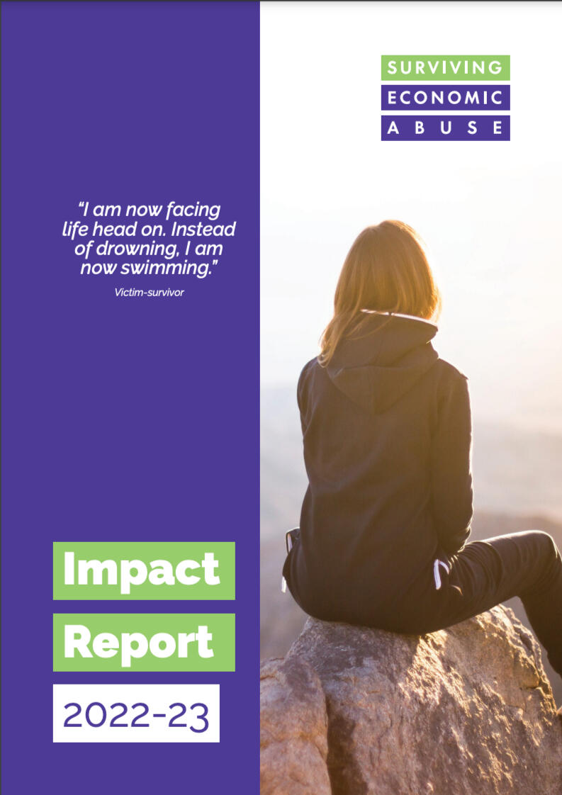 The cover of the Surviving Economic Abuse Impact Report 2022 to 23, showing a young woman sitting on a rock looking at a sunny scene in front of her. A quote next to her reads I am now facing life head on. Instead of drowning, I am now swimming.